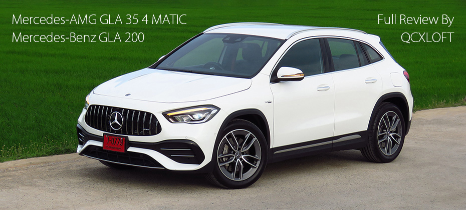 Full Review ทดลองขับ Mercedes-Benz GLA 200 AMG Dynamic & Mercedes-AMG GLA 35 4MATIC : ลบทุกข้อด้อยของรุ่นเดิม เพิ่มเติมพื้นที่และความสนุกในการขับขี่