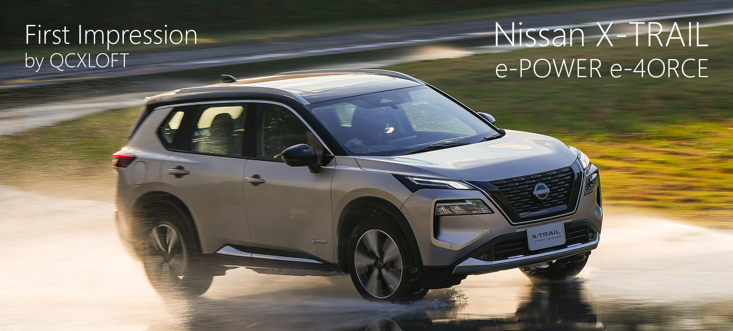 First Impression ทดลองขับ Nissan X-TRAIL e-Power e-4ORCE (T33) : หลายอย่าง 