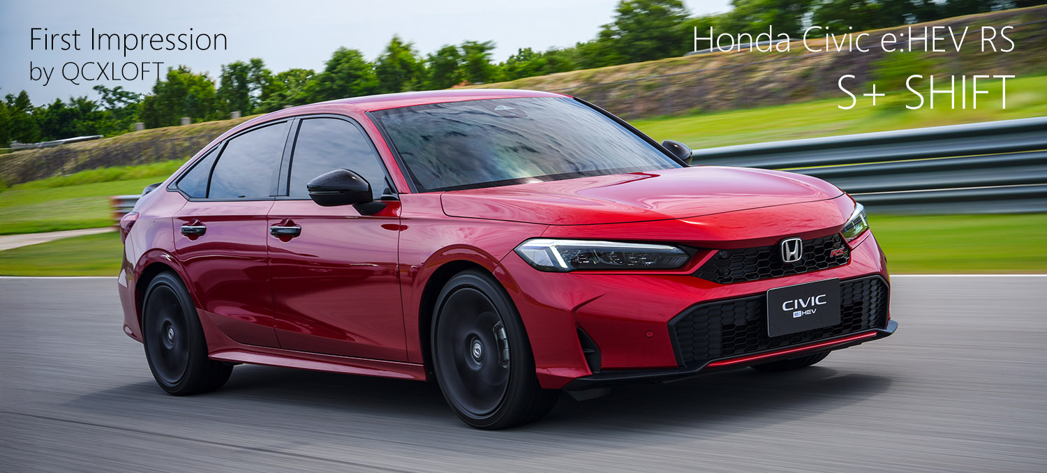 First Impression รีวิว ทดลองขับ Honda CIVIC e:HEV RS S+ Shift : ความสนุกที่ไปได้สุดมากกว่านี้